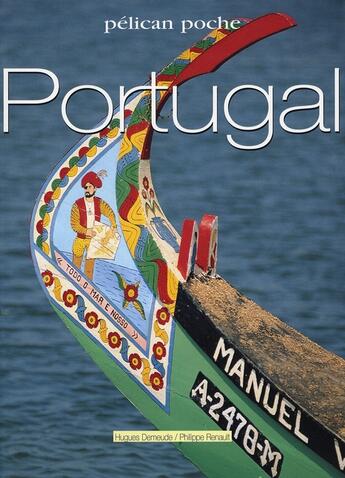 Couverture du livre « Portugal » de Philippe Renault et Hugues Demeude aux éditions Creations Du Pelican