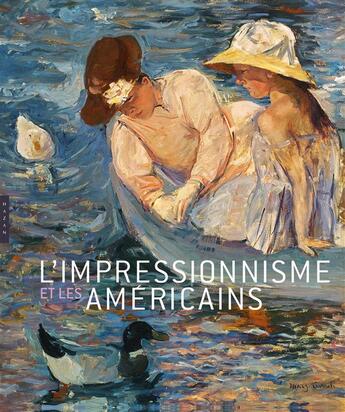 Couverture du livre « L'impressionnisme et les Américains » de Katherine Bourguignon aux éditions Hazan