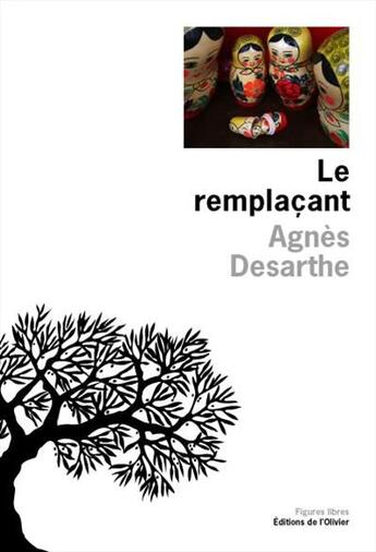 Couverture du livre « Le remplaçant » de Agnes Desarthe aux éditions Olivier (l')