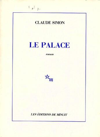 Couverture du livre « Le palace » de Claude Simon aux éditions Minuit
