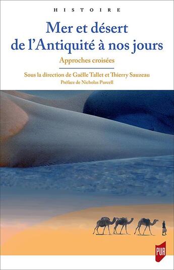 Couverture du livre « Mer et désert ; de l'Antiquité à nos jours » de Thierry Sauzeau aux éditions Pu De Rennes