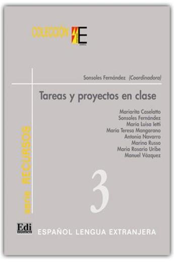Couverture du livre « Tareas y proyectos en clase » de Sonsoles Fernandez Lopez aux éditions Edinumen