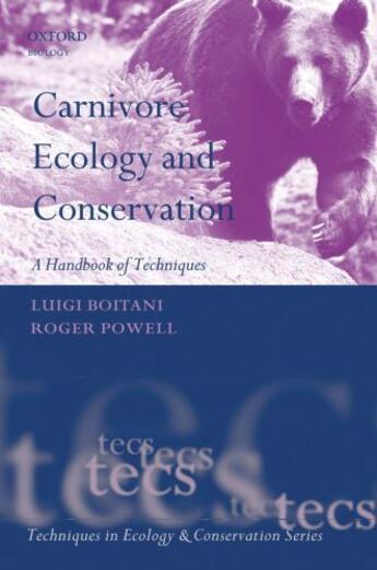 Couverture du livre « Carnivore Ecology and Conservation: A Handbook of Techniques » de Luigi Boitani aux éditions Oup Oxford