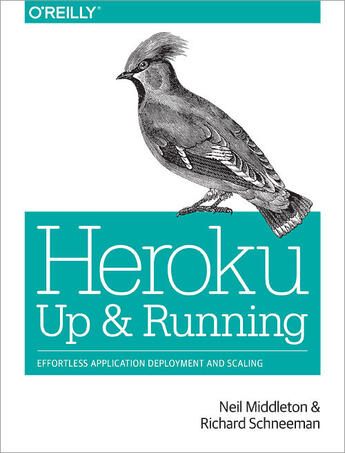 Couverture du livre « Heroku: Up and Running » de Neil Middleton aux éditions O`reilly Media