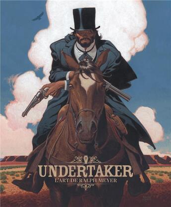 Couverture du livre « Undertaker : artbook » de Caroline Delabie et Ralph Meyer et Xavier Dorison aux éditions Dargaud