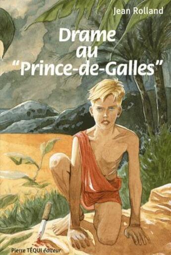 Couverture du livre « Drame au prince de galles » de Rolland/Porcher aux éditions Tequi