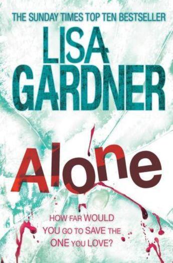Couverture du livre « ALONE » de Lisa Gardner aux éditions Headline