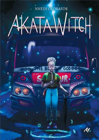 Couverture du livre « Akata witch » de Nnedi Okorafor aux éditions Ecole Des Loisirs