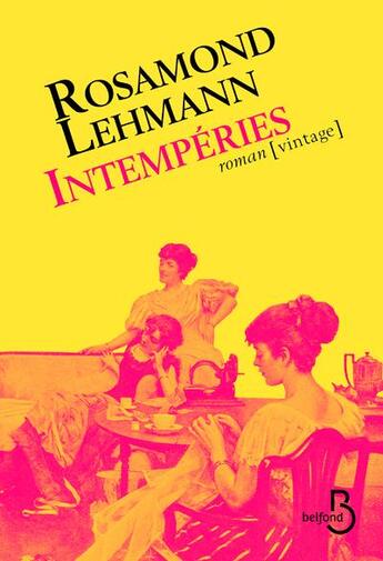 Couverture du livre « Intempéries » de Rosamond Lehmann aux éditions Belfond