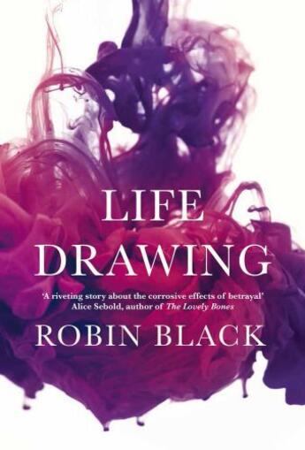 Couverture du livre « Life Drawing » de Robin Black aux éditions Pan Macmillan