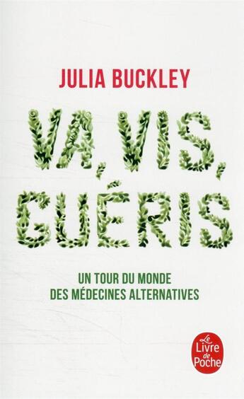 Couverture du livre « Va, vis, guéris » de Julia Buckley aux éditions Le Livre De Poche
