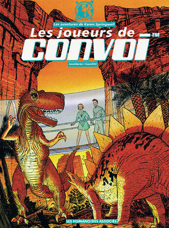 Couverture du livre « Convoi Tome 3 » de Philippe Gauckler et Thierry Smolderen aux éditions Humanoides Associes