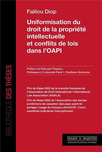 Couverture du livre « Uniformisation du droit de la propriété intellectuelle et conflits de lois dans l'OAPI » de Mamadou Falilou Diop aux éditions Mare & Martin
