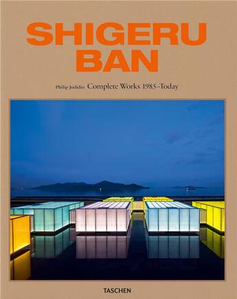 Couverture du livre « Shigeru Ban: Complete Works, 1985-Today » de Philip Jodidio et Shigeru Ban aux éditions Taschen