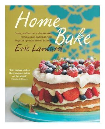 Couverture du livre « Home Bake » de Lanlard Eric aux éditions Octopus Digital