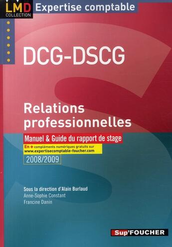Couverture du livre « Relations professionnelles ; licence et master DCG-DSCG 13 (édition 2008/2009) » de Anne-Sophie Constant aux éditions Foucher