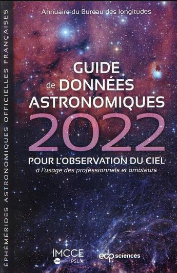 Couverture du livre « Guide de données astronomiques (édition 2022) » de Imcce aux éditions Edp Sciences