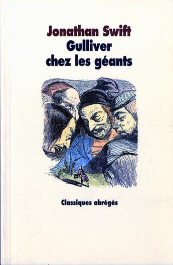 Couverture du livre « Gulliver chez les geants » de Swift Jonathan / Gra aux éditions Ecole Des Loisirs