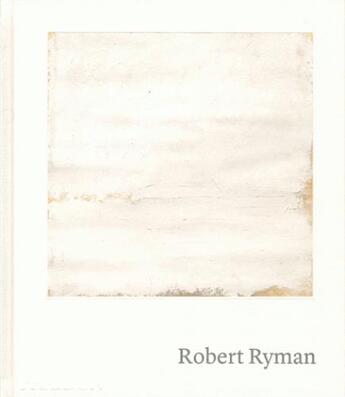 Couverture du livre « Robert Ryman » de Vittorio Colaizzi aux éditions Phaidon Press
