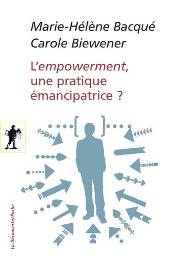 Couverture du livre « L'empowerment ; une pratique émancipatrice ? » de Marie-Helene Bacque et Carole Biewener aux éditions La Decouverte