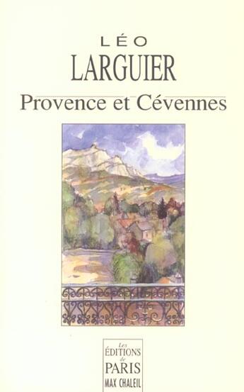 Couverture du livre « Provence Et Cevennes » de Leo Larguier aux éditions Paris