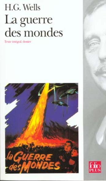 Couverture du livre « La guerre des mondes » de Jean-Francois Dubois et Herbert George Wells aux éditions Gallimard