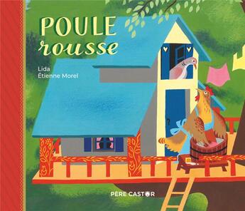Couverture du livre « Poule rousse » de Lida et Etienne Morel aux éditions Pere Castor