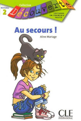 Couverture du livre « Au secours ! » de Mariage Aline aux éditions Cle International