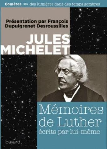 Couverture du livre « Mémoires de Luther écrits par lui-même » de Jules Michelet aux éditions Bayard