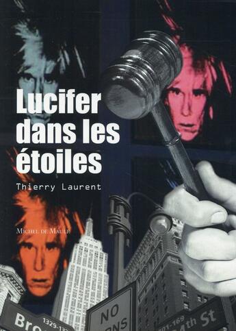 Couverture du livre « Lucifer dans étoiles » de Thierry Laurent aux éditions Michel De Maule