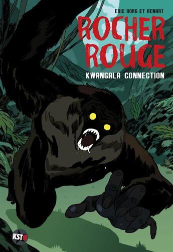 Couverture du livre « Rocher rouge t.2 ; kwangala connection » de Eric Borg et Michael Sanlaville aux éditions Casterman