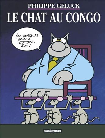 Couverture du livre « Le Chat Tome 5 : le chat au Congo » de Philippe Geluck aux éditions Casterman