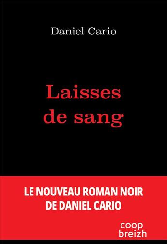 Couverture du livre « Laisses de sang » de Daniel Cario aux éditions Coop Breizh