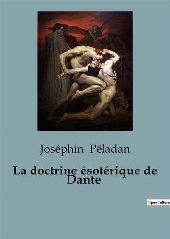 Couverture du livre « La doctrine esoterique de dante » de Josephin Peladan aux éditions Shs Editions