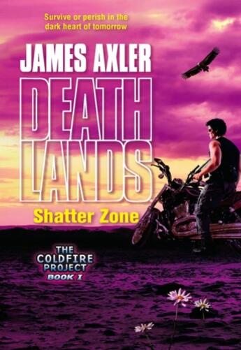 Couverture du livre « Shatter Zone » de Axler James aux éditions Worldwide Library Series