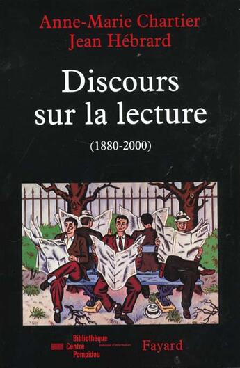 Couverture du livre « Discours sur la lecture (1880-2000) » de Hebrard/Chartier aux éditions Fayard