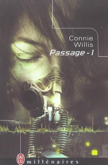 Couverture du livre « Passage 1 » de Connie Willis aux éditions J'ai Lu
