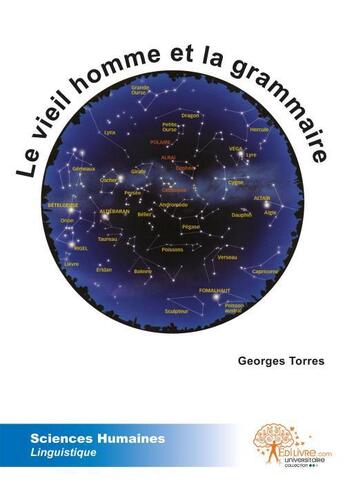 Couverture du livre « Le vieil homme et la grammaire » de Georges Torres aux éditions Edilivre