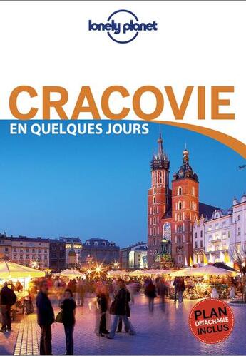 Couverture du livre « Cracovie en quelques jours (2e édition) » de Mark Baker aux éditions Lonely Planet France