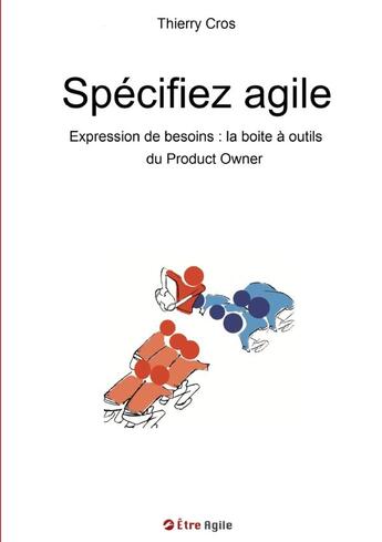 Couverture du livre « Specifiez agile » de Thierry Cros aux éditions Lulu