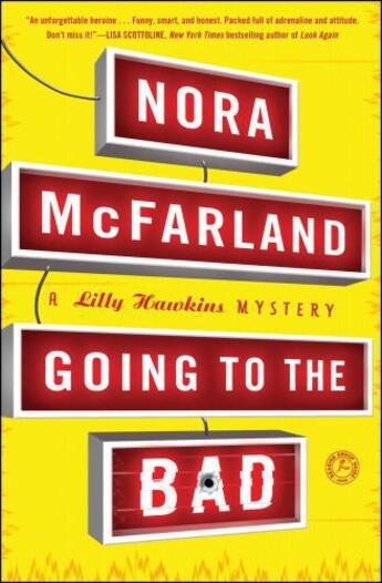 Couverture du livre « Going to the Bad » de Mcfarland Nora aux éditions Touchstone