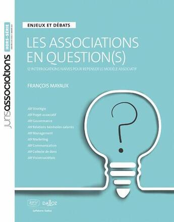 Couverture du livre « Les associations en question(s) » de Francois Mayaux aux éditions Juris Editions