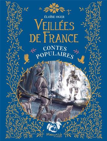 Couverture du livre « Veillées de France » de Eloise Oger aux éditions Marmaille Et Compagnie
