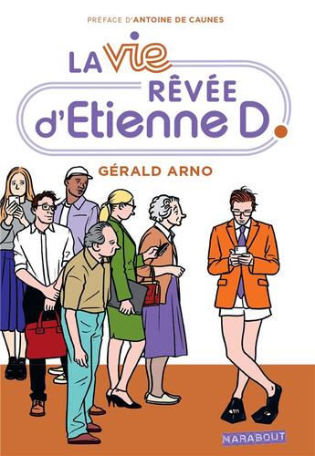 Couverture du livre « La vie rêvée d'Etienne D. » de Gerald Arno aux éditions Marabout
