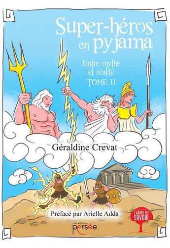 Couverture du livre « Entre mythe et réalité t.2 ; super-héros en pyjama » de Geraldine Crevat aux éditions Persee