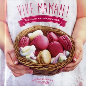 Couverture du livre « Vive maman ! » de  aux éditions Solar