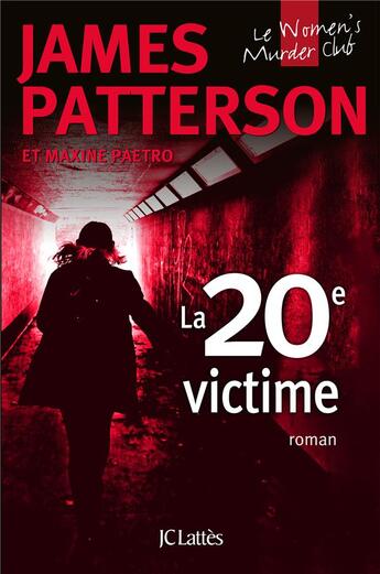 Couverture du livre « La 20e victime » de James Patterson aux éditions Lattes