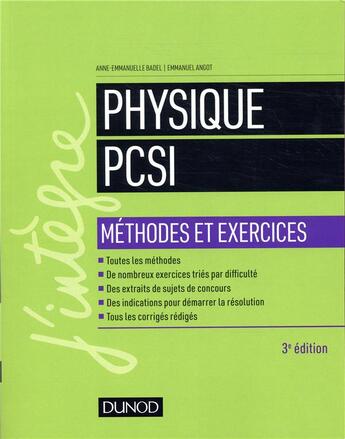 Couverture du livre « Physique ; PCSI ; méthodes et exercices (3e édition) » de Anne-Emmanuelle Badel et Emmanuel Angot aux éditions Dunod
