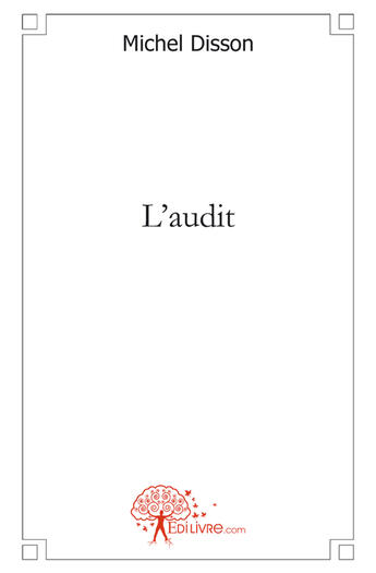 Couverture du livre « L'audit » de Michel Disson aux éditions Edilivre