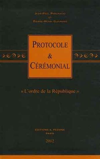Couverture du livre « Protocole et cérémonial » de Jean-Paul Pancracio aux éditions Pedone